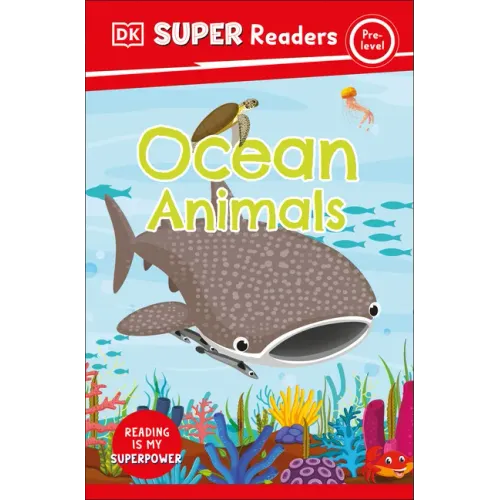 DK Super Readers Pre-Level Ocean Animals