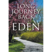 Long Journey Back to Eden