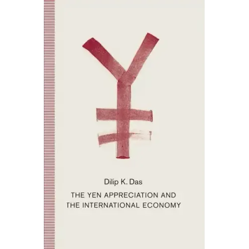 The Yen Appreciation and International Economy