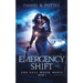 Emergency Shift