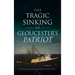 Tragic Sinking of Gloucester's Patriot