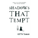 Shadows That Tempt