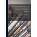 The Masterpieces of Claude (1600-1682): Sixty Reproductions of Photographs From the Original Paintings, Affording Examples of the Different Characteri