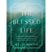 The Blessed Life: A 90-Day Devotional Through the Teachings and Miracles of Jesus