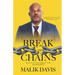 Break the Chains: with Business Credit Tips and Secrets