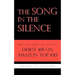 The Song in the Silence: Surviving Abuse and Madness