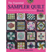 The Essential Sampler Quilt Book: A Celebration of 40 Traditional Blocks from the Sampler Quilt Expert