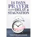 14 Days Prayer Against Delay & Stagnation