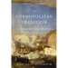 The Cosmopolitan Tradition: A Noble But Flawed Ideal