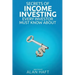 Secrets of Income Investing Every Investor Must Know about