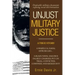 Unjust Military Justice: Despicable Military Documents Exposing Racial Discrimination