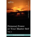 Personal Power Books (in 12 Volumes), Vol. I: Personal Power or Your Master Self