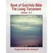 Book of God Holy Bible the Living Testament: Volumes 1 & 2