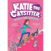 Katie the Catsitter 3: Secrets and Sidekicks: (A Graphic Novel)