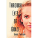Through Eyes Of Grace