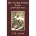 The Twelve-Pound Look and Other Plays
