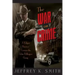The War on Crime: J. Edgar Hoover Versus the John Dillinger Gang