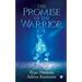 The Promise of the Warrior