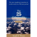 The Twenty-Five Unbelievable Years, 1945-1969: The Most Significant Transition in World Events in a 500 Year Period