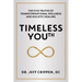 Timeless Youth: The Five Truths of Transformational Wellness and Holistic Healing
