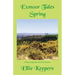 Exmoor Tales - Spring: A Personal Journal of Life on Exmoor