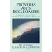 Proverbs And Ecclesiastes: All The Bible Teaches About