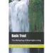 Basic Trust: The Wellspring of Meaningful Living