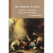 The Kingship of Christ and the Conversion of the Jewish Nation