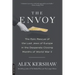 The Envoy: The Epic Rescue of the Last Jews of Europe in the Desperate Closing Months of World War II