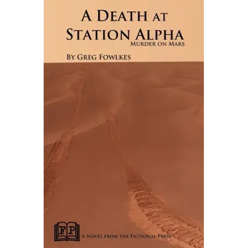 A Death at Station Alpha: Murder on Mars