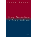 From Socialism to Capitalism: Eight Essays