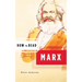 How to Read Marx