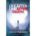 What I'm Looking Forward To: Life After Life After Death