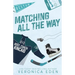 Matching All the Way Special Edition