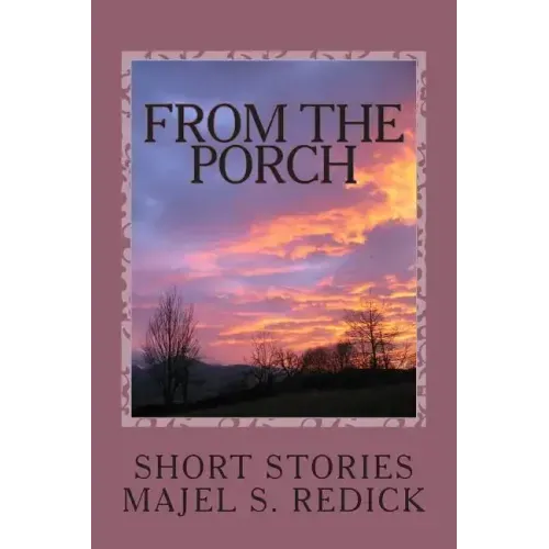 From The Porch: Short Stories