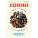 Secondhand: Travels in the New Global Garage Sale