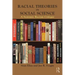 Racial Theories in Social Science: A Systemic Racism Critique