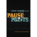 Pause Points: The Mindful Pursuit of Health and Well-Being