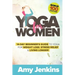 Yoga for Women: 14-Day Beginner's Guide to Yoga for Weight Loss, Stress Relief & Living Longer! (BONUS: 100 Yoga Poses with Instructions)