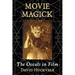 Movie Magick: The Occult in Film