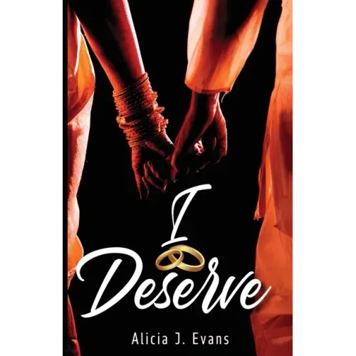 I Deserve
