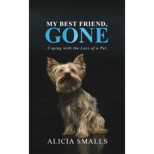 My Best Friend, Gone: Coping With the Loss of a Pet