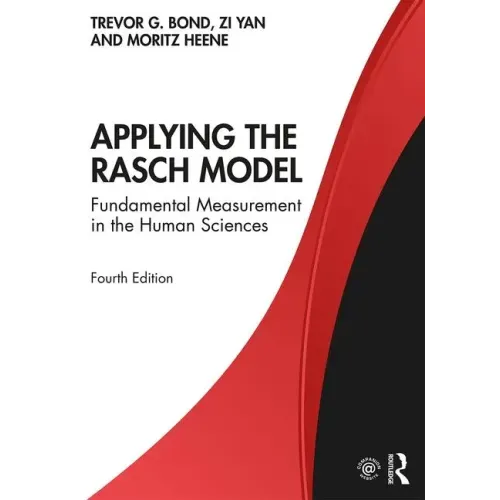 Applying the Rasch Model: Fundamental Measurement in the Human Sciences