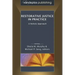 Restorative Justice in Practice: A Holistic Approach