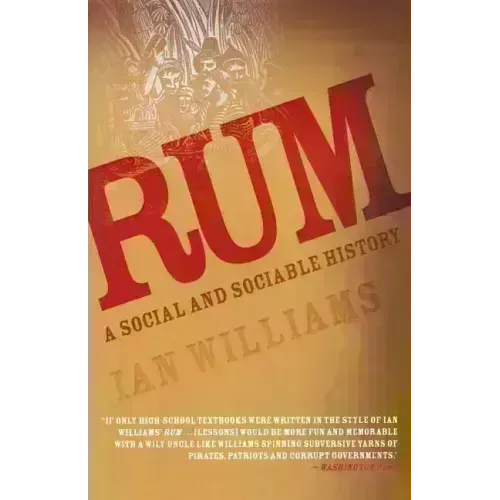 Rum: A Social and Sociable History