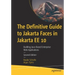 The Definitive Guide to Jakarta Faces in Jakarta Ee 10: Building Java-Based Enterprise Web Applications