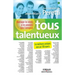 Tous talentueux: Développer les talents et les potentiels dans l'entreprise