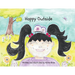 Happy Outside