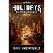 Holidays of the Vikings - Gods and Rituals: Myths, Sacrifice and Community in the far north - The Spiritual Customs of a Proud Culture