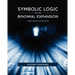 Symbolic Logic and the Binomial Expansion: Two Math Projects
